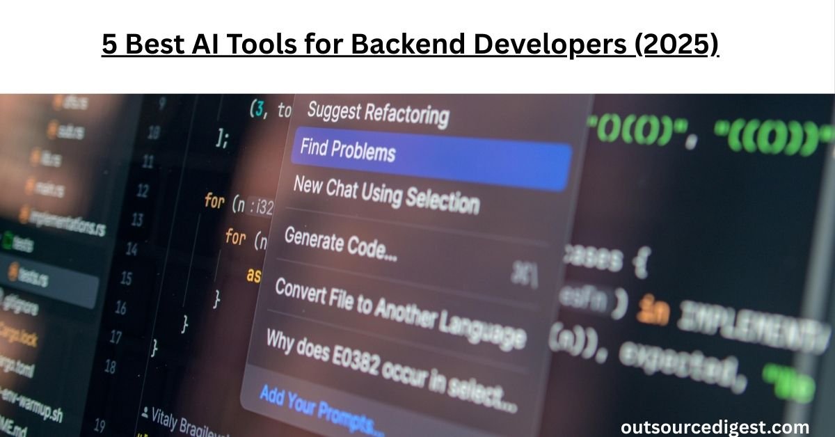 Read more about the article 5 Best AI Tools for Backend Developers (2025)