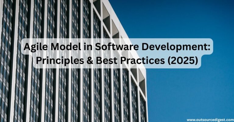 Read more about the article Agile Model in Software Development: Principles & Best Practices (2025)