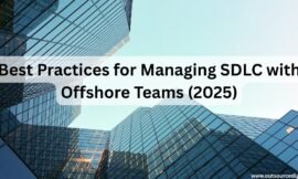 Best Practices for Managing SDLC with Offshore Teams (2025)