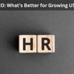 HR BPO vs PEO: What’s Better for Growing US Companies?