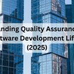 Understanding Quality Assurance (QA) in the Software Development Life Cycle (2025)